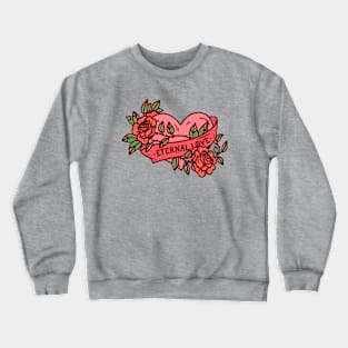 Eternal Love Crewneck Sweatshirt